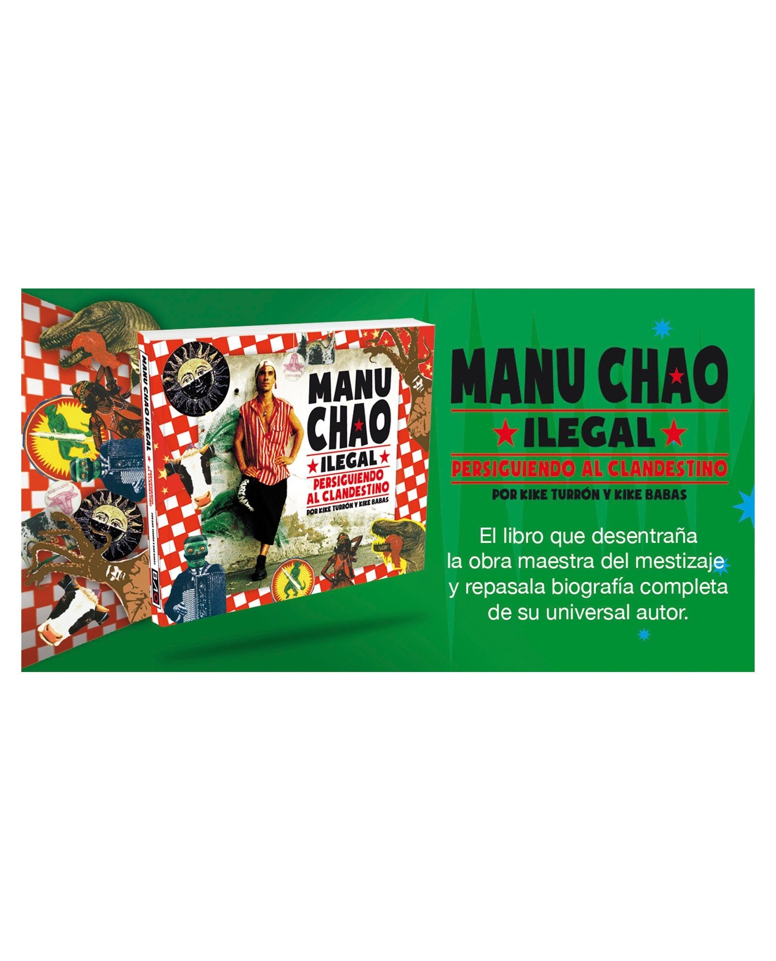 Kike Babas & Kike Turrón - Libro "Manu Chao ilegal. Persiguiendo al clandestino" - D2fy · Rocktud - Rocktud