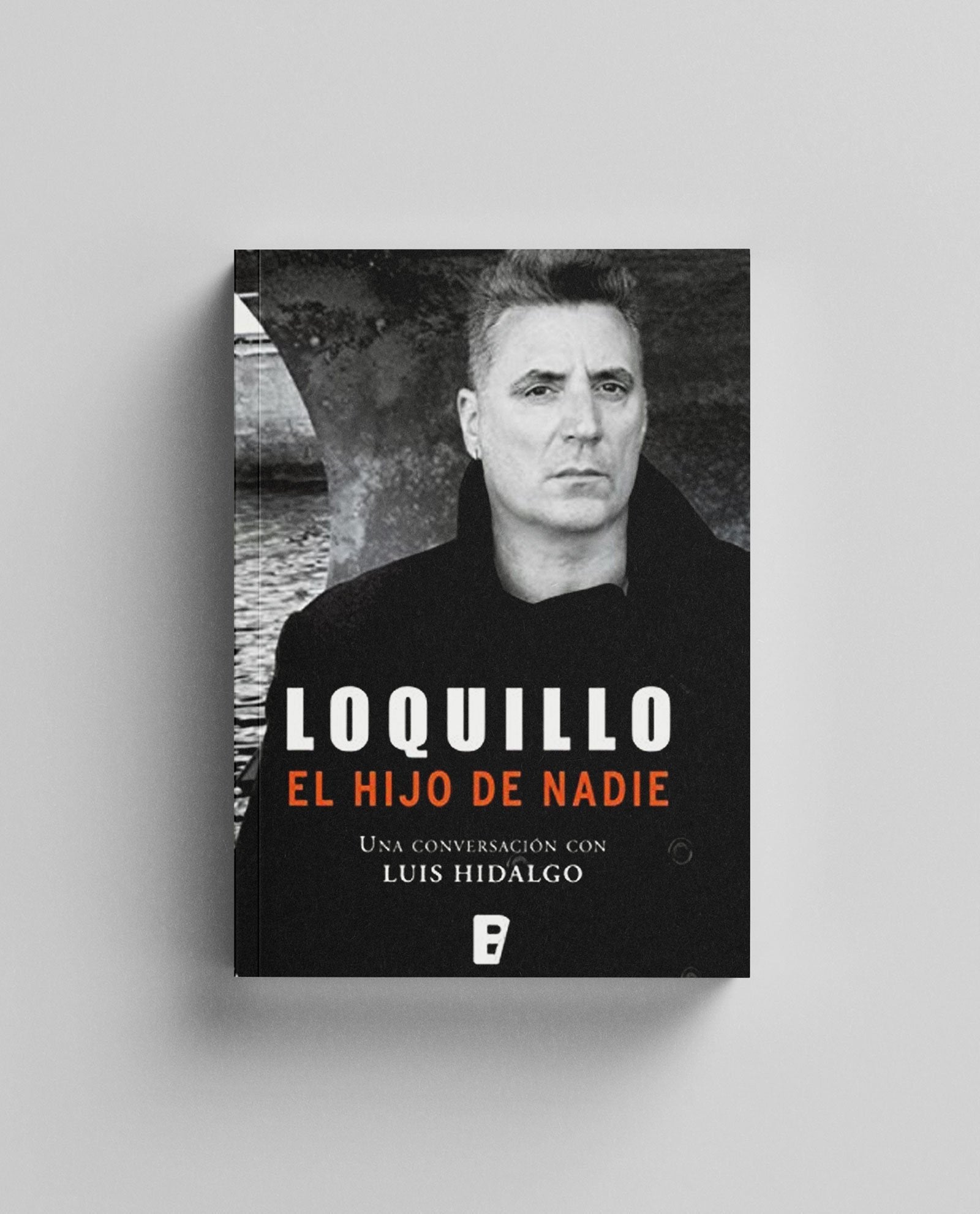 Libro "El hijo de nadie" - Rocktud - Loquillo