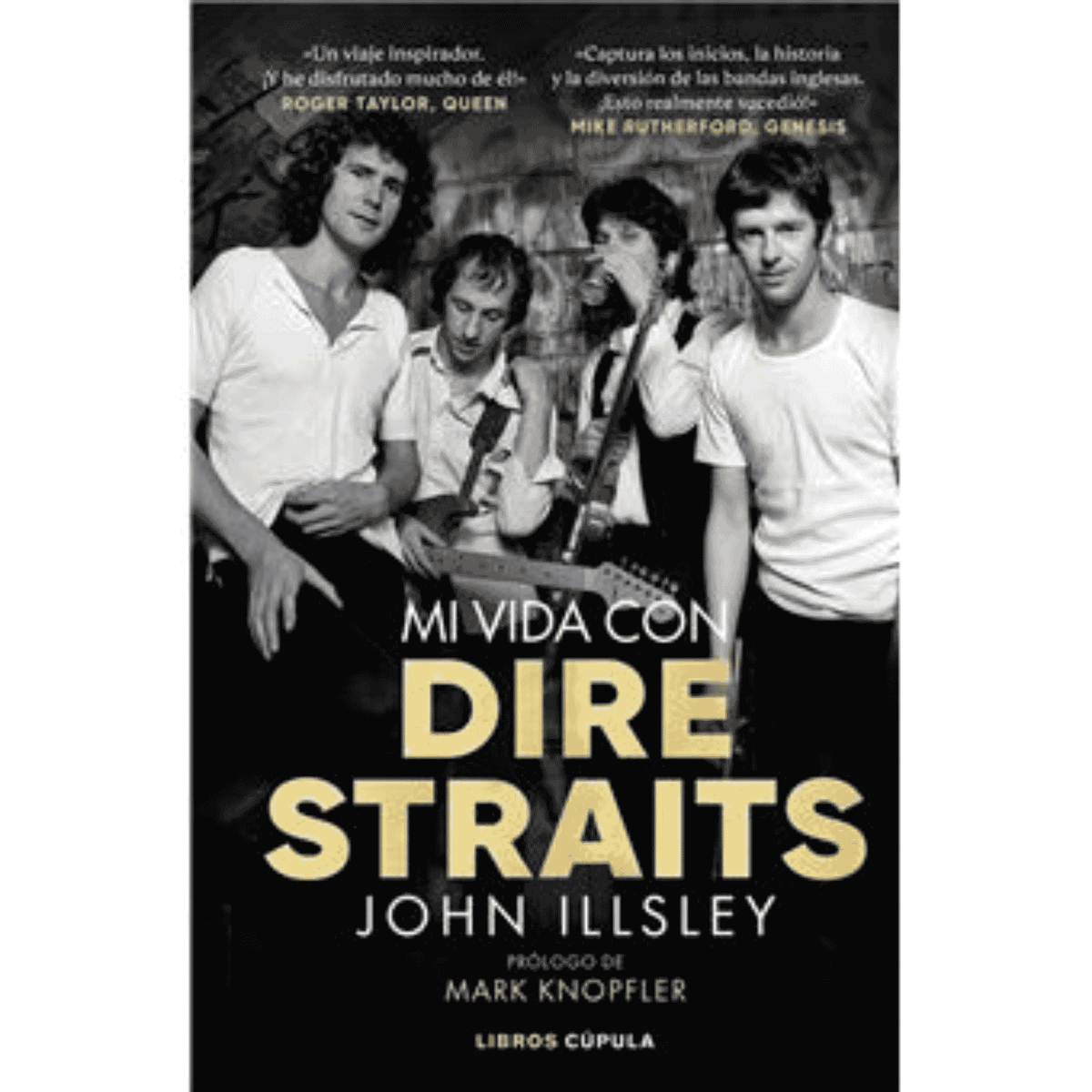 Dire Straits - Libro "Mi Vida con Dire Straits. Edicion Tapa Blanda"