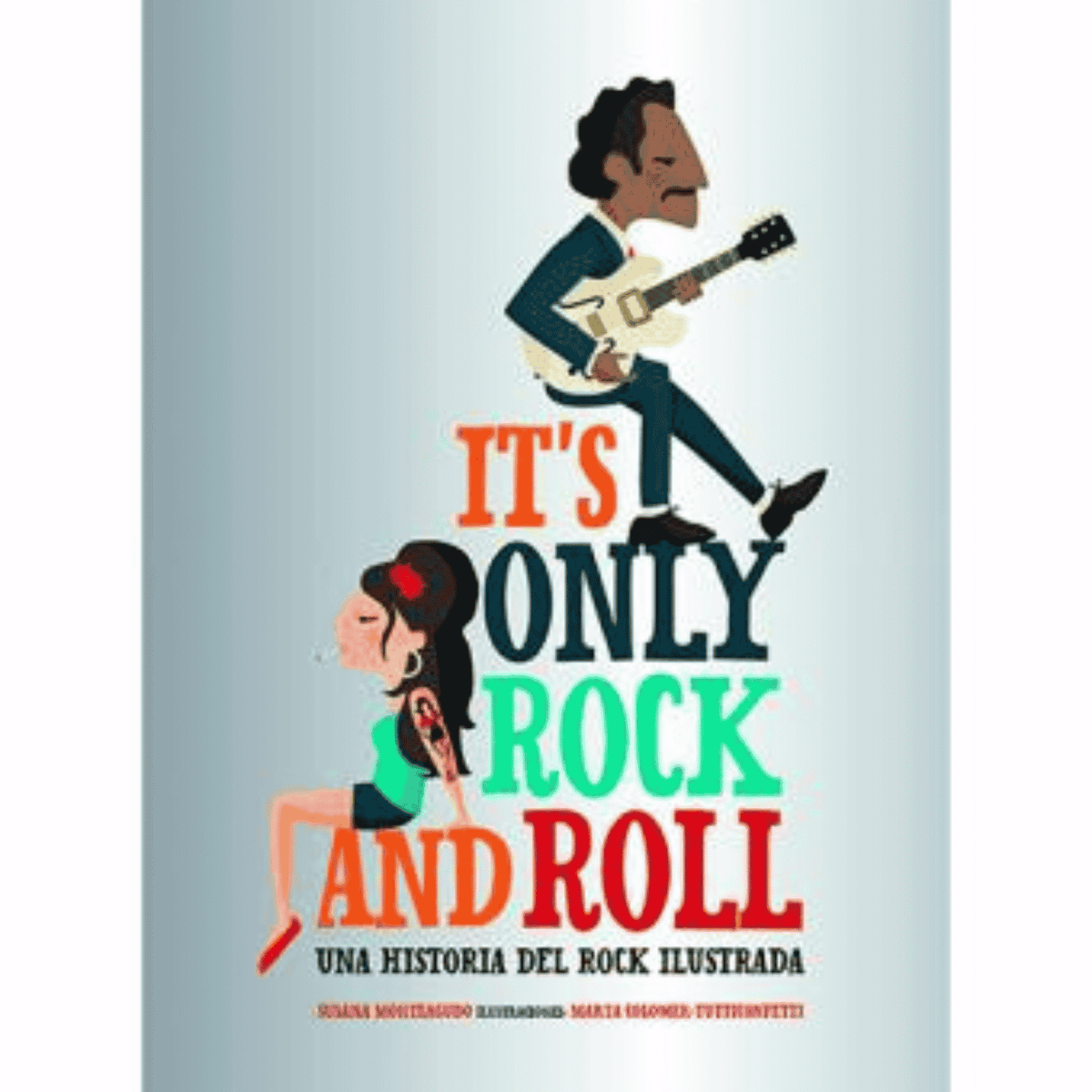 Libro "It's Only Rock and Roll"