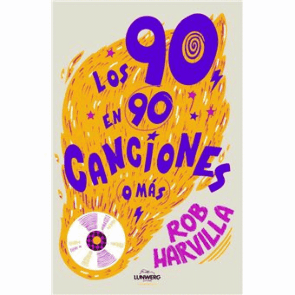 Libro "Los 90 en 90 Canciones (O Más)"