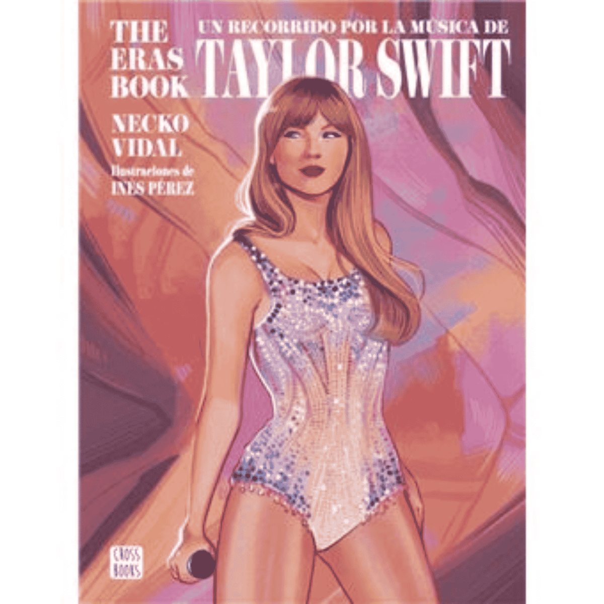 Libro "The Eras Book. Un Recorrido por la Musica de Taylor Swift"