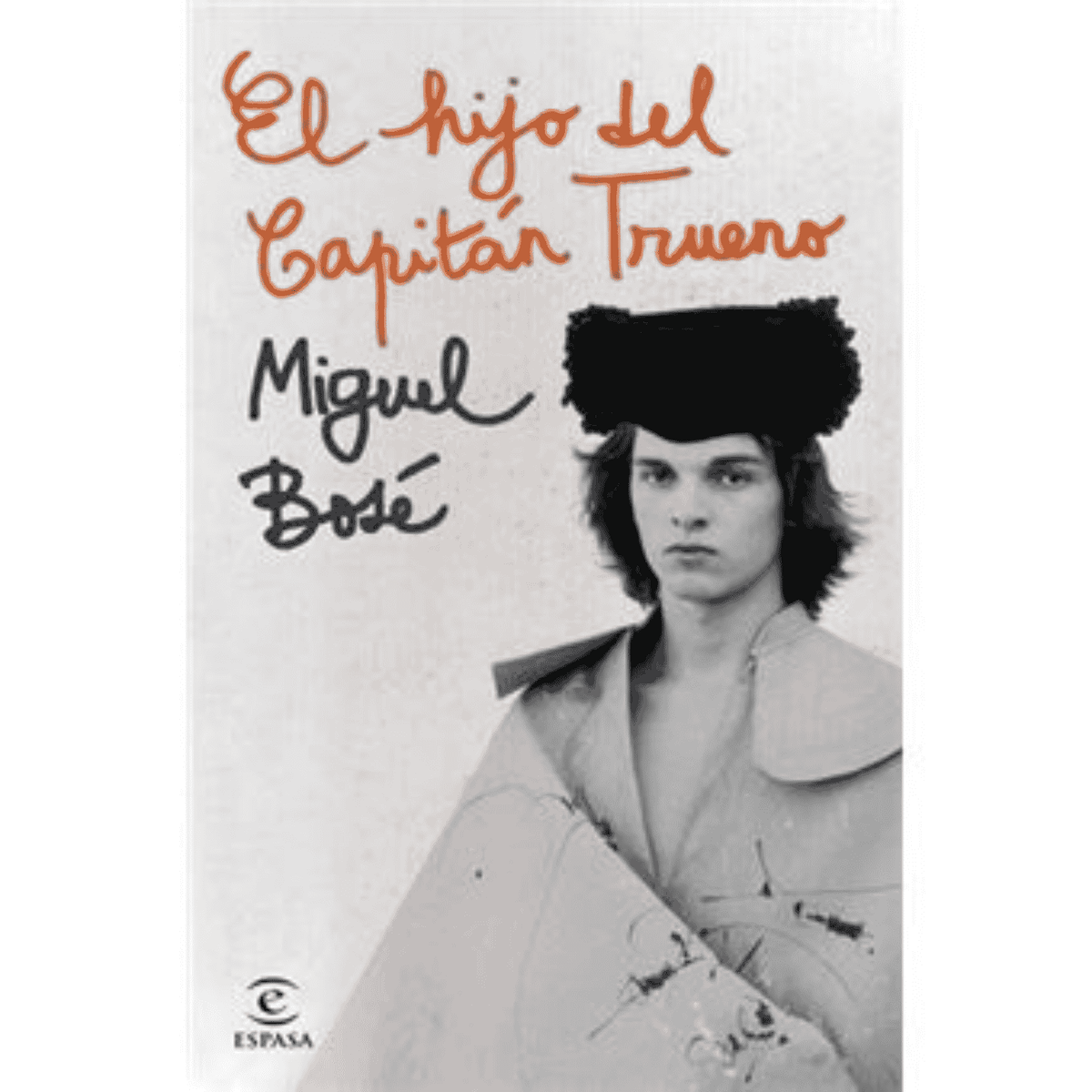 Miguel Bosé - Libro "El Hijo del Capitan Trueno"