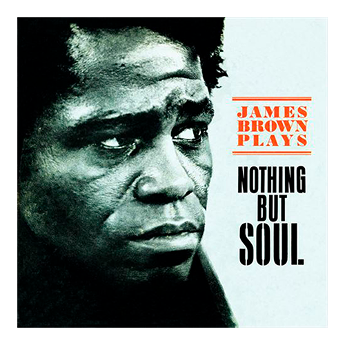 James Brown - LP Vinilo "Nothing but Soul"