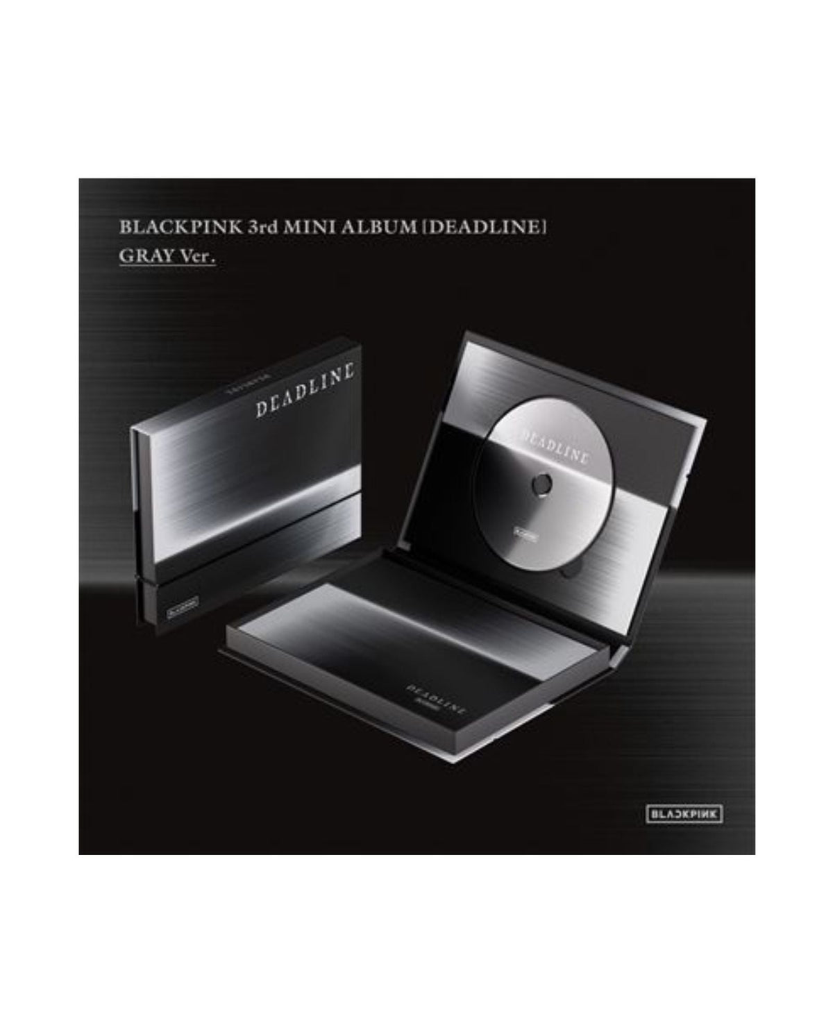 BLACKPINK - CD "3rd MINI ALBUM [DEADLINE] GRAY Ver." - D2fy - Direct To Fans - D2fy
