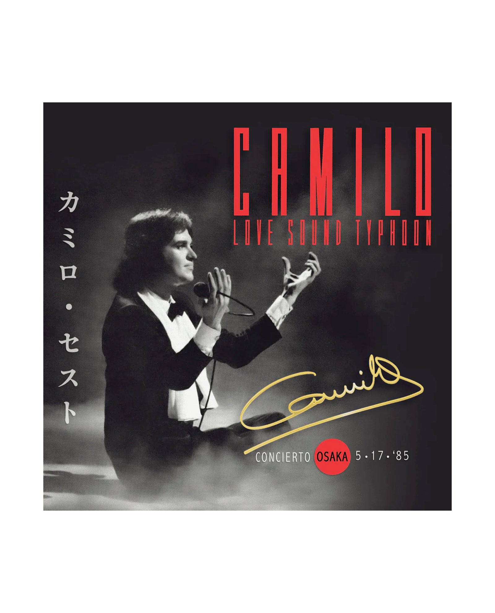 Camilo Sesto - CD "Love Sound Typhoon (Osaka '85 En Concierto)" - D2fy · Rocktud - D2fy
