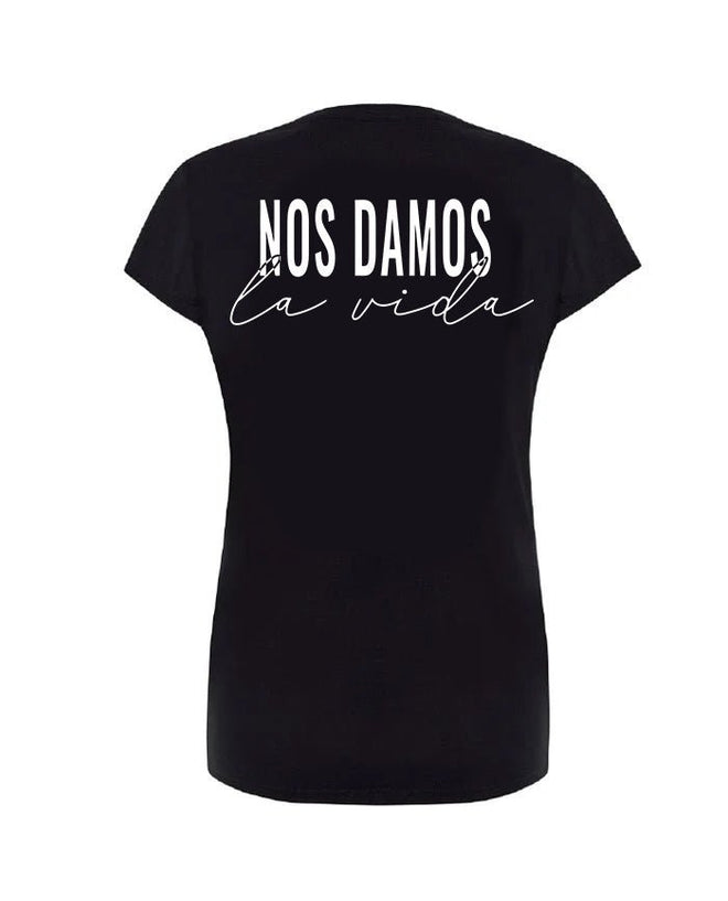Galván Real - Camiseta "Nos Damos La Vida" Mujer - D2fy - Direct To Fans - Galván Real