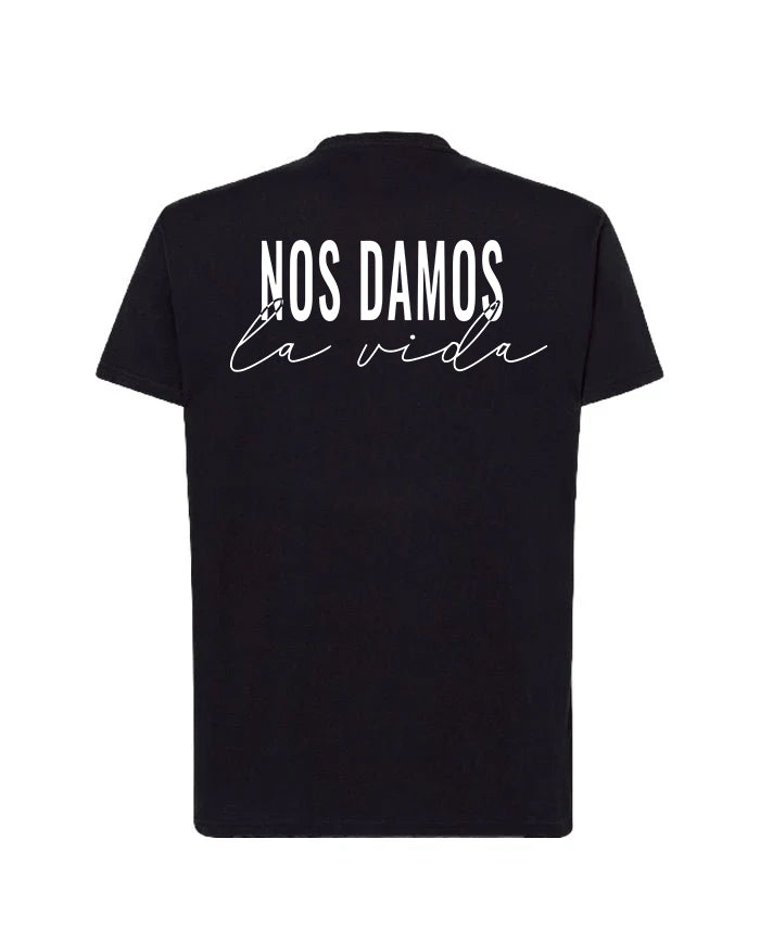 Galván Real - Camiseta "Nos Damos La Vida" Unisex