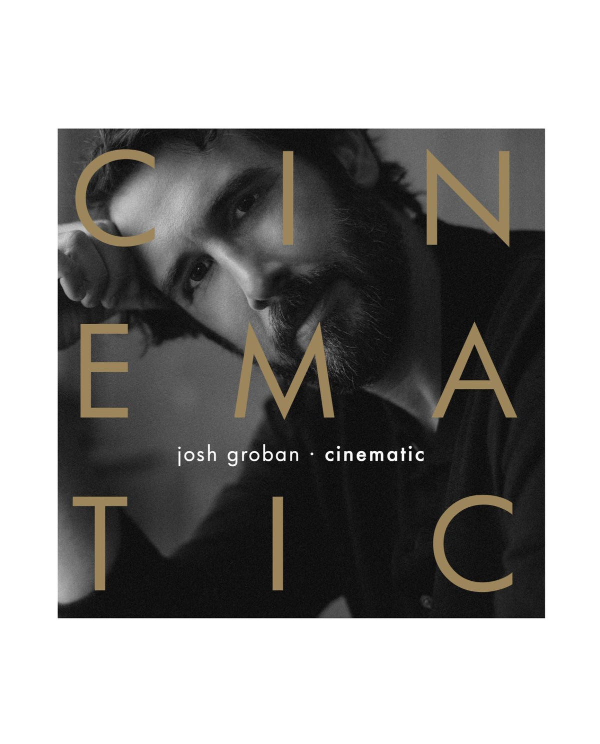 Josh Groban - CD "Cinematic" - D2fy - Direct To Fans - D2fy