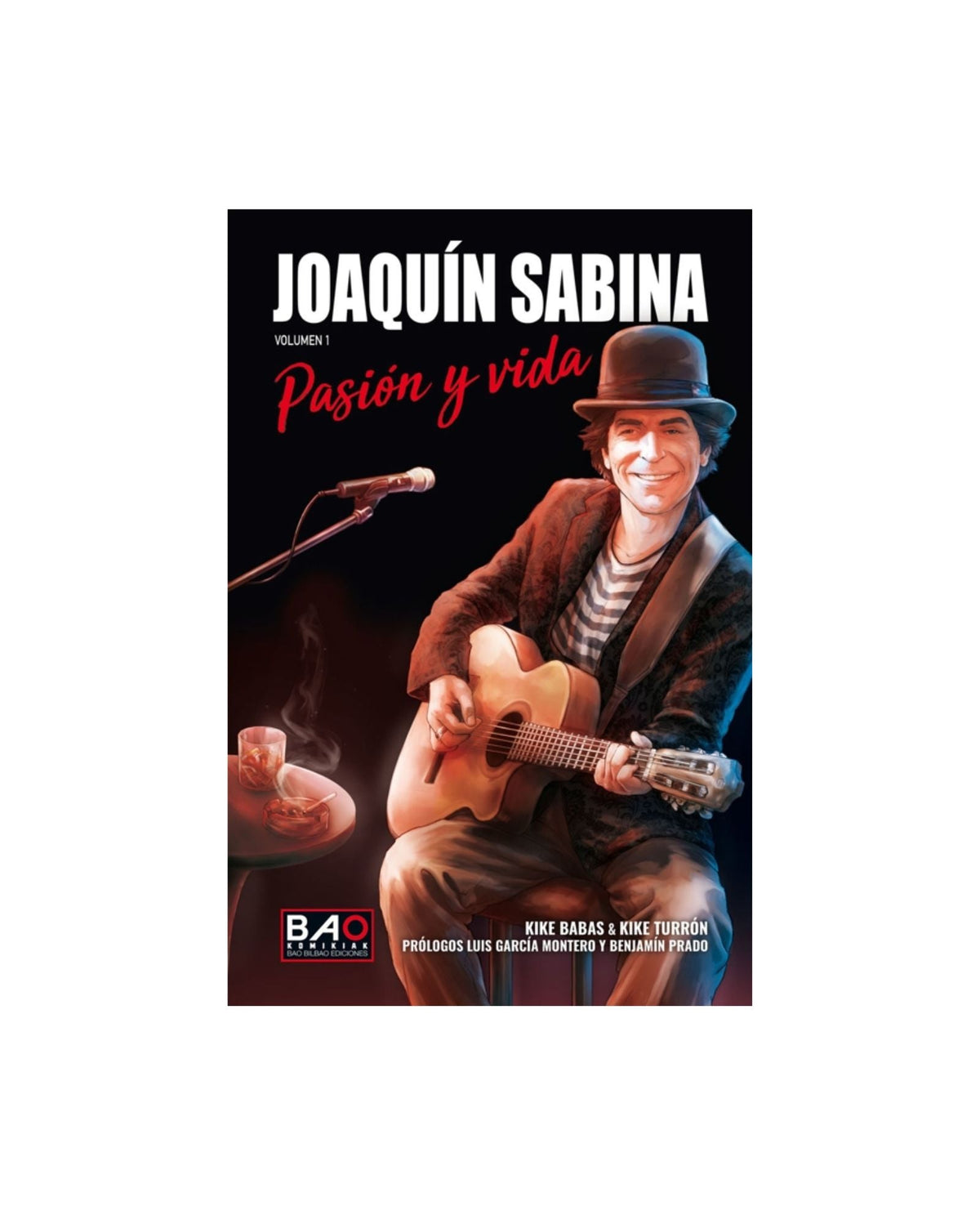 Kike Babas & Kike Turrón - Libro "Joaquin Sabina. Pasión y Vida (Vol. 1)" - D2fy - Direct To Fans - D2fy