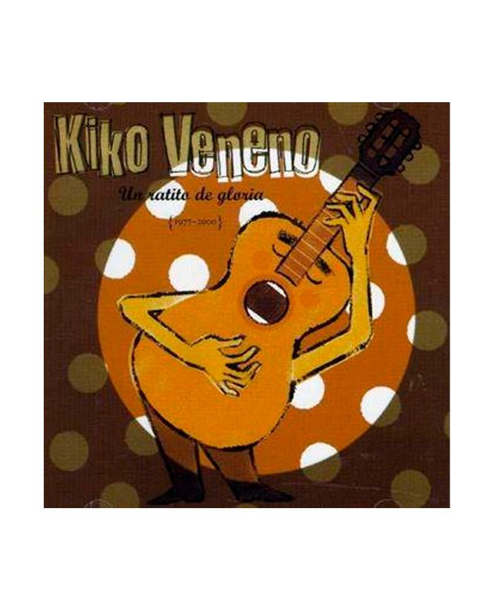 Kiko Veneno - LP Vinilo "Un Ratito de Gloria" (1977-2000) - D2fy · Rocktud - Kiko Veneno