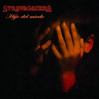 Stravaganzza - Digipack Maxi CD "Hijo Del Miedo" - D2fy - Direct To Fans - D2fy