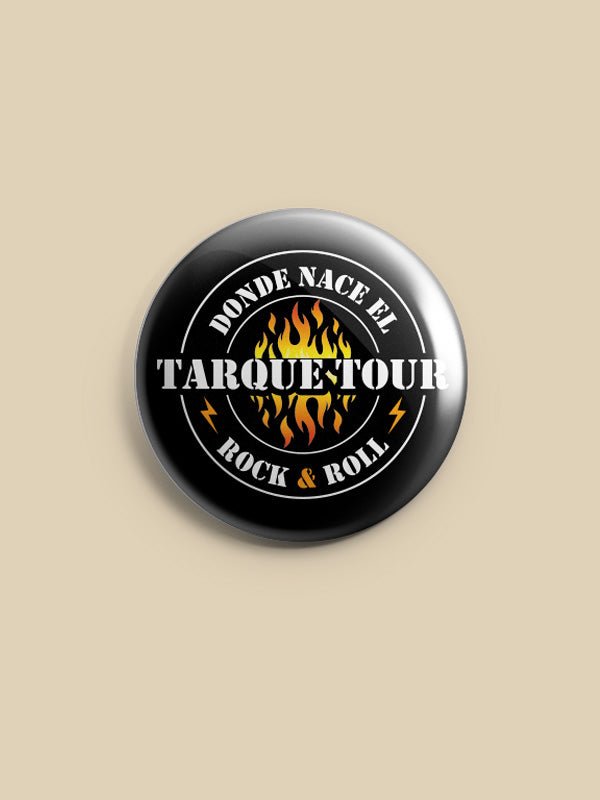 Tarque - Chapa "Donde nace el Rock&Roll" 38mm - D2fy · Rocktud - Tarque