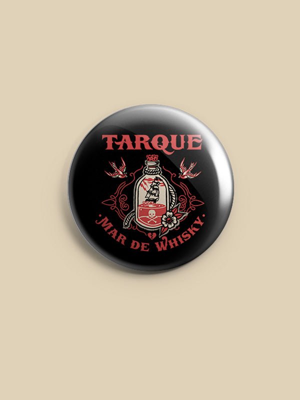 Tarque - Chapa "Mar de Whisky" 38mm - D2fy · Rocktud - Tarque