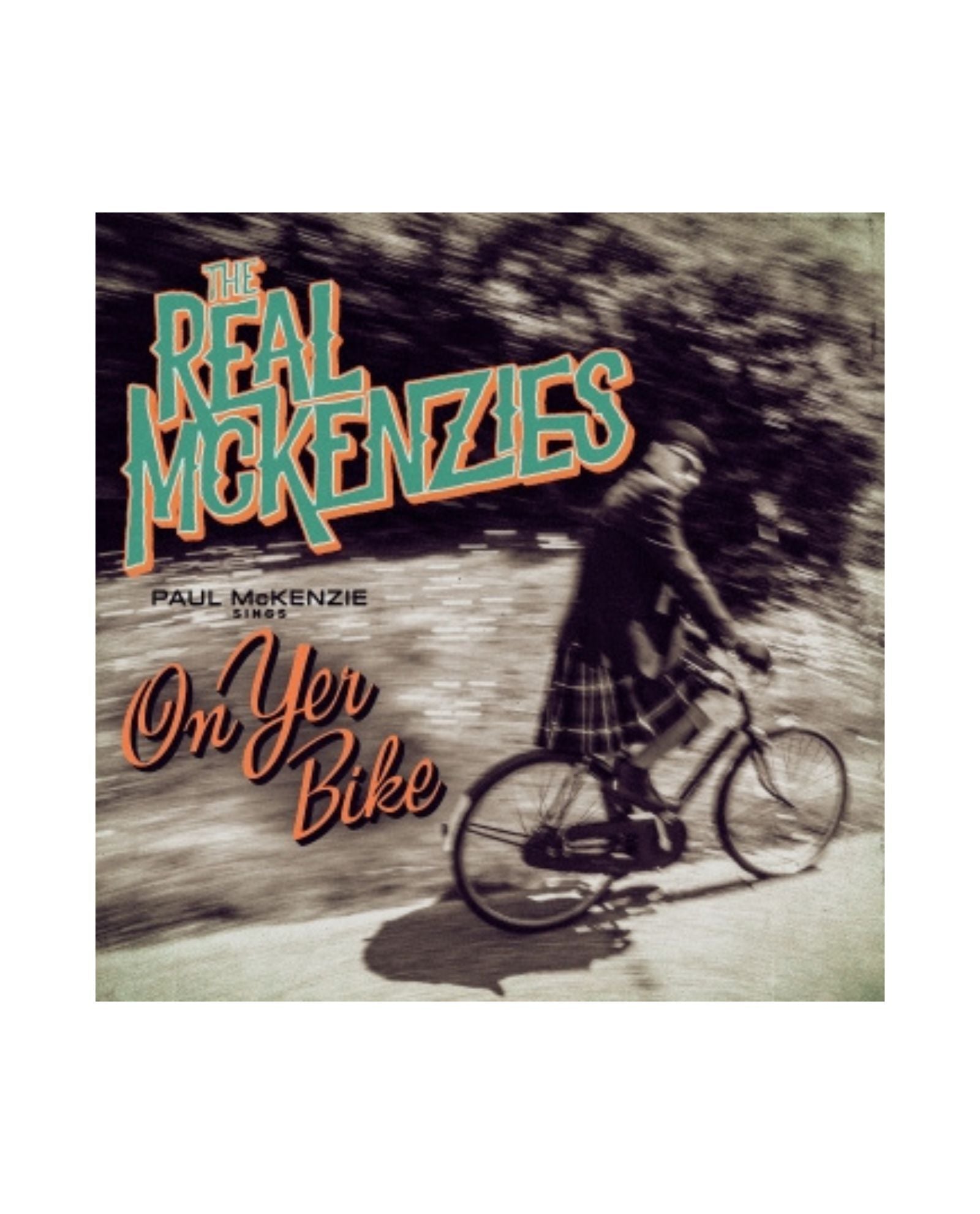 The Real Mckenzies - LP Vinilo "Paul Mckenzie Sings On Yer Bike" - D2fy - Direct To Fans - D2fy