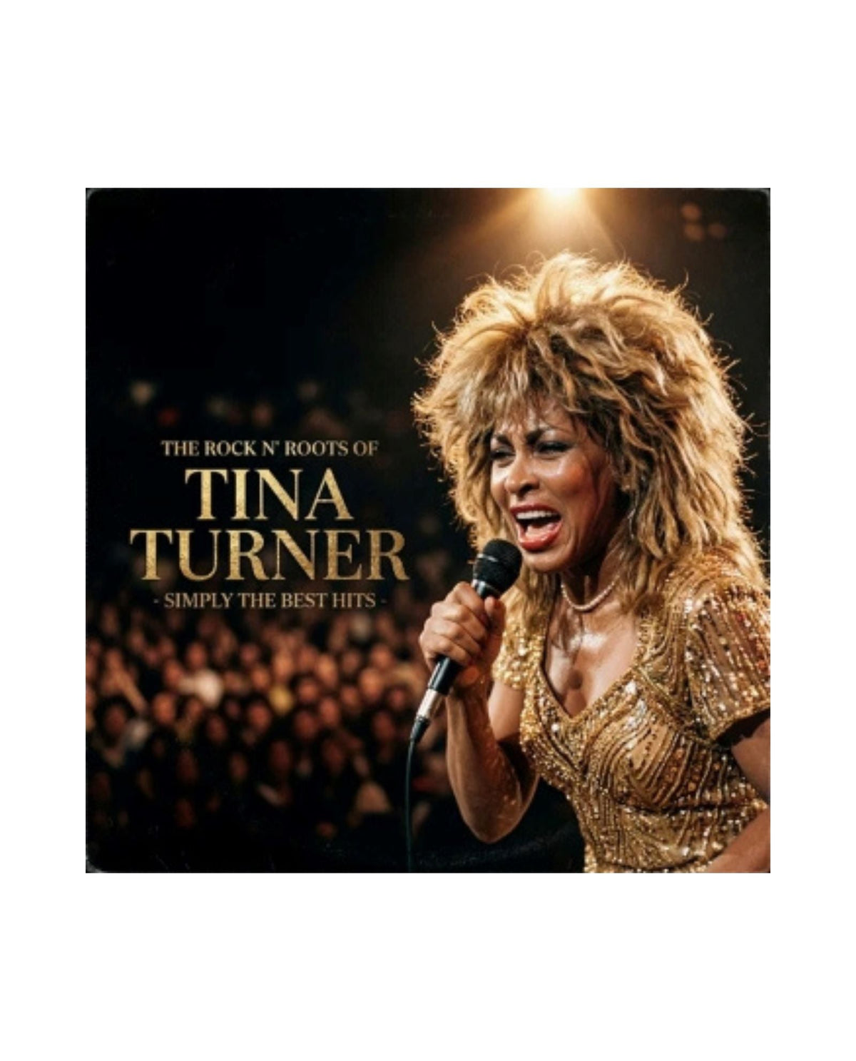 Tina Turner - LP Vinilo "The Rock N'Roots Of" - D2fy - Direct To Fans - D2fy