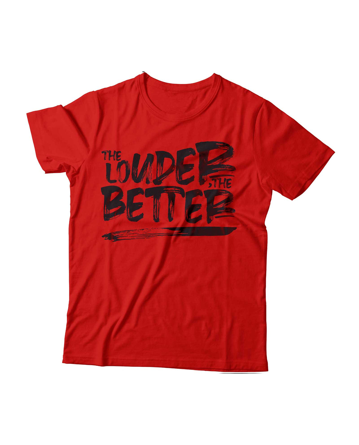 Camiseta The Louder, the better Unisex - Rojo - Rocktud - Rocktud
