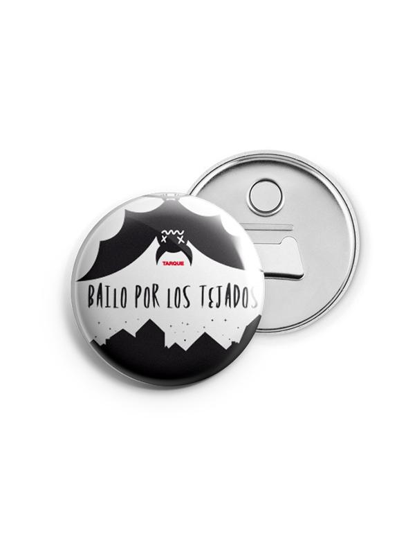 Chapa Abridor Tarque Bailo por los tejados 59mm - Rocktud - Tarque