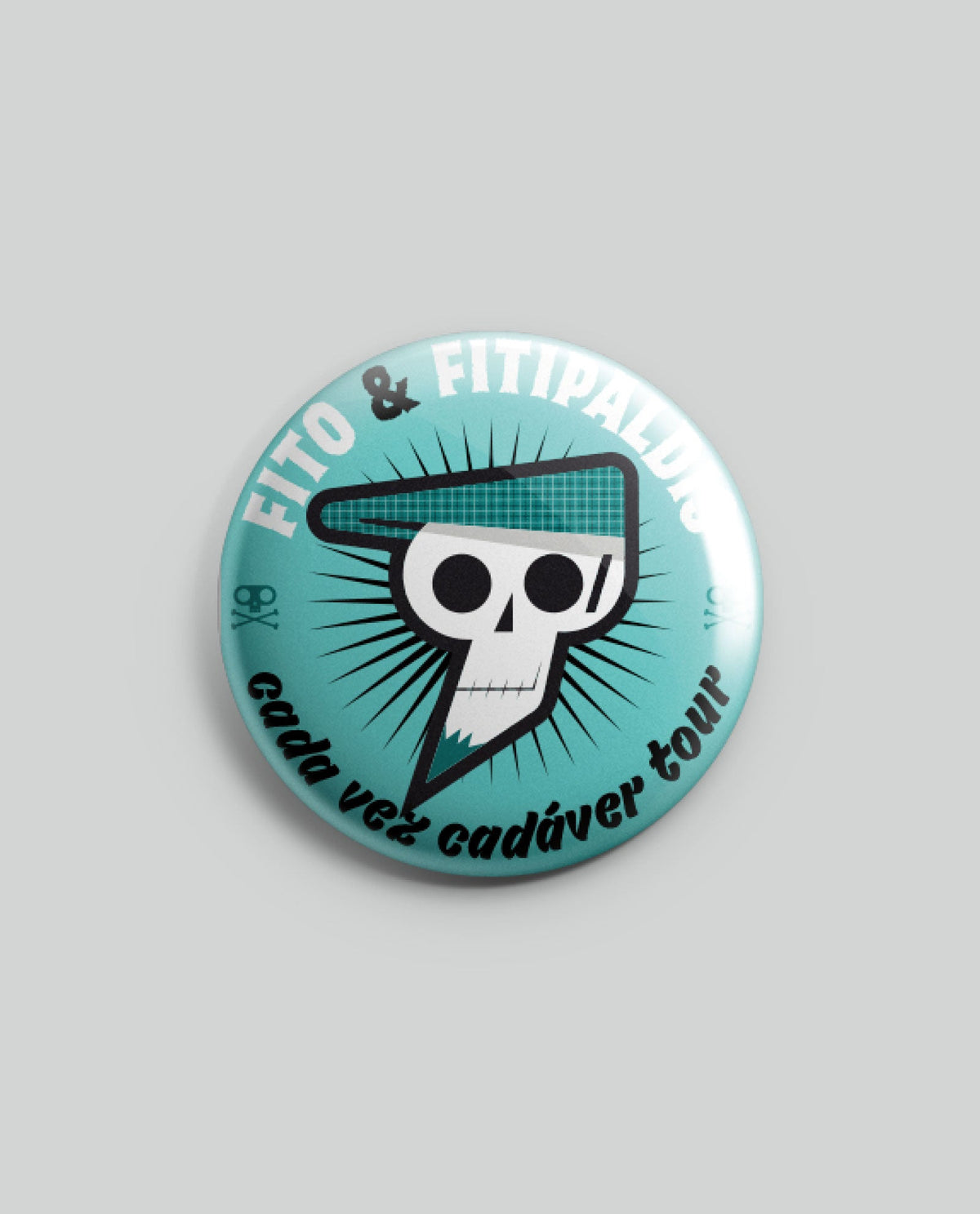 Chapa "Cada vez cadáver tour" - Fito & Fitipaldis - Rocktud - Fito y Fitipaldis