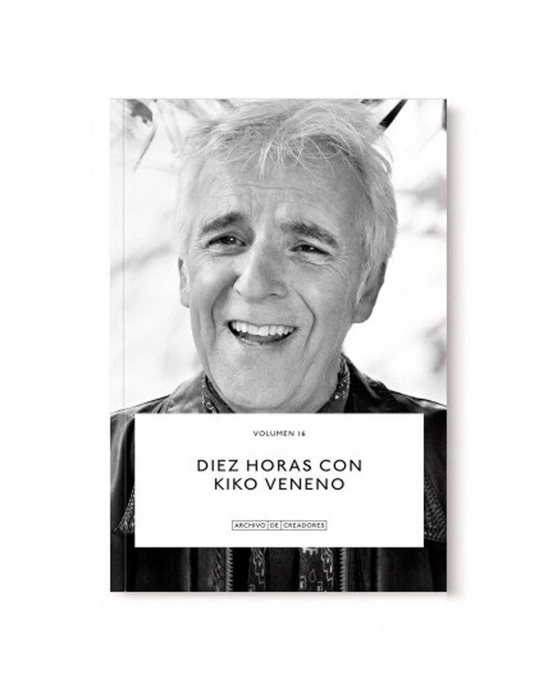 Kiko Veneno - Libro "Diez horas con Kiko Veneno" - D2fy · Rocktud - Kiko Veneno