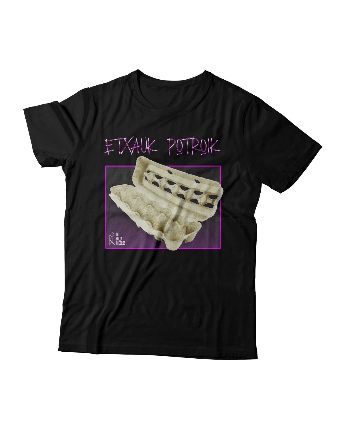 La Polla Records - Camiseta Etxauk Potroik - Negra - D2fy · Rocktud - Evaristo Páramos