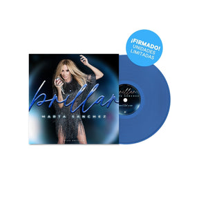 Marta Sánchez - Vinilo 12" Edición Limitada Blue Edition “Brillar” ¡FIRMADO! - D2fy · Rocktud - Marta Sanchez