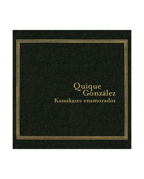 Quique González - LP Vinilo Firmado "Kamikazes enamorados" - D2fy · Rocktud - Quique González