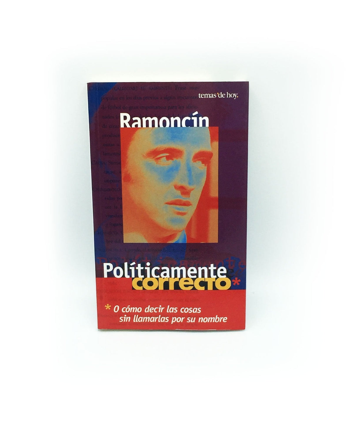 Ramoncín - Libro "Políticamente correcto" - D2fy · Rocktud - Ramoncin