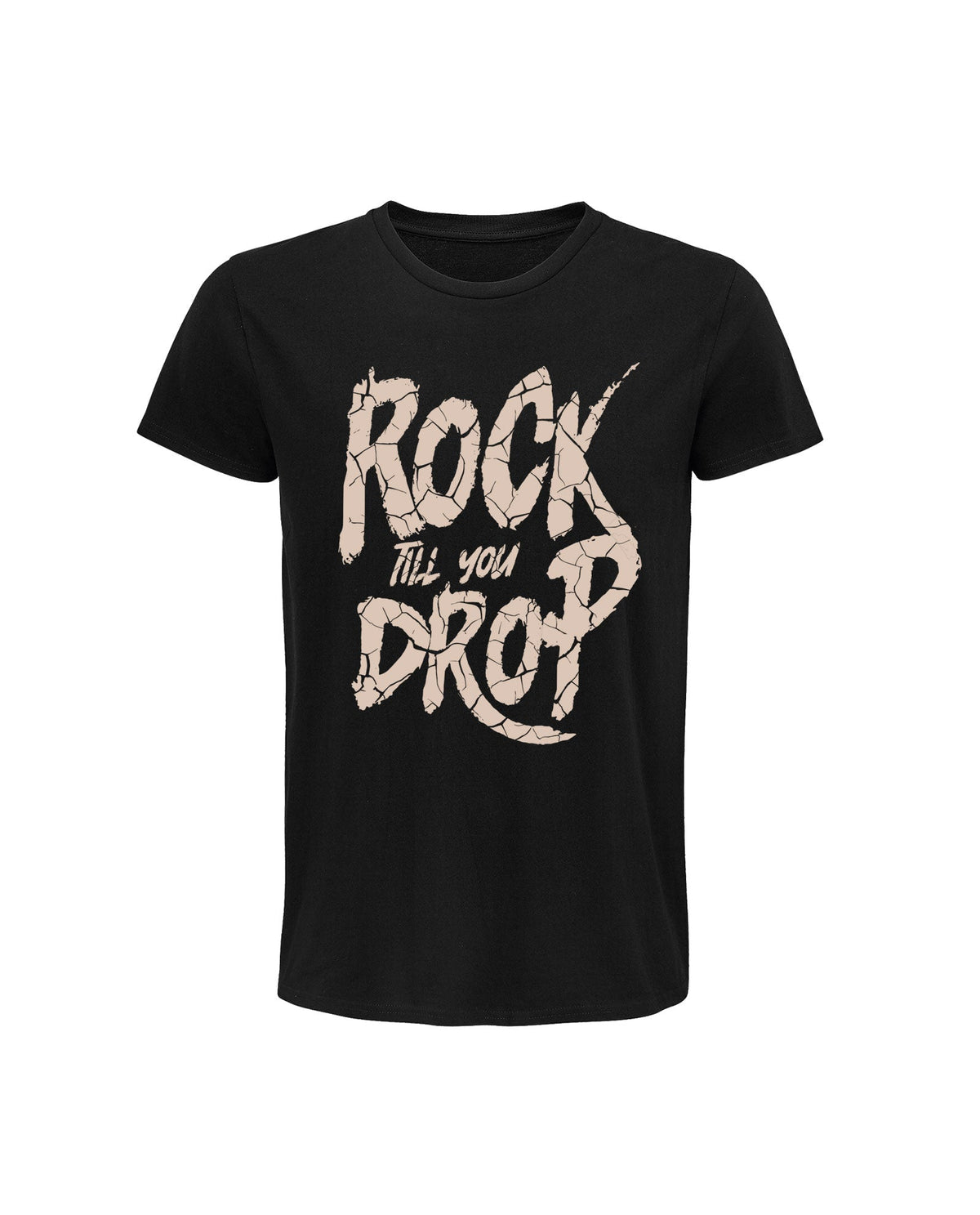 Rock Till U Drop Classic Tee Unisex - Black - Rocktud - Rocktud