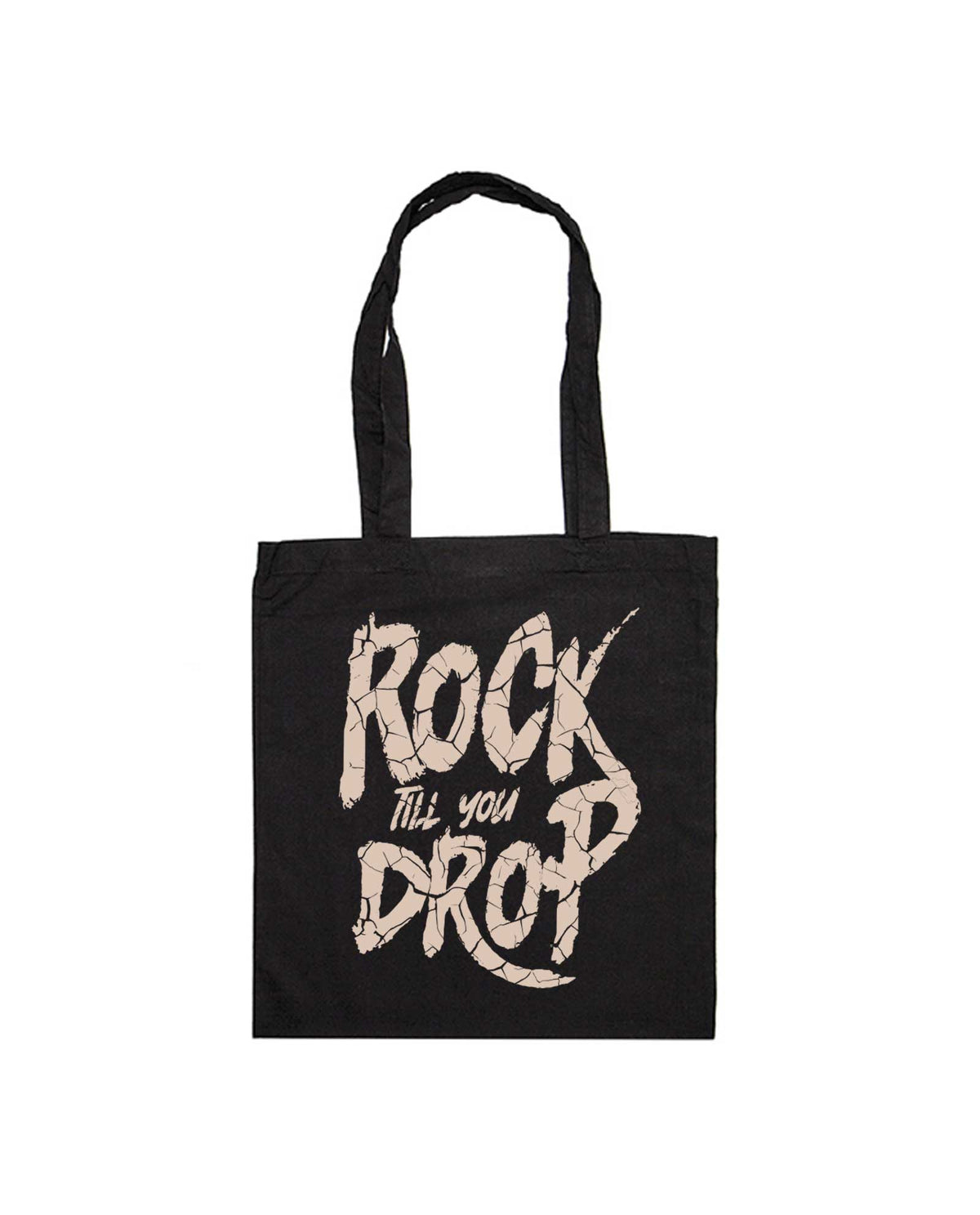 Tote Bag "Rock Till U Drop" - Rocktud - Rocktud