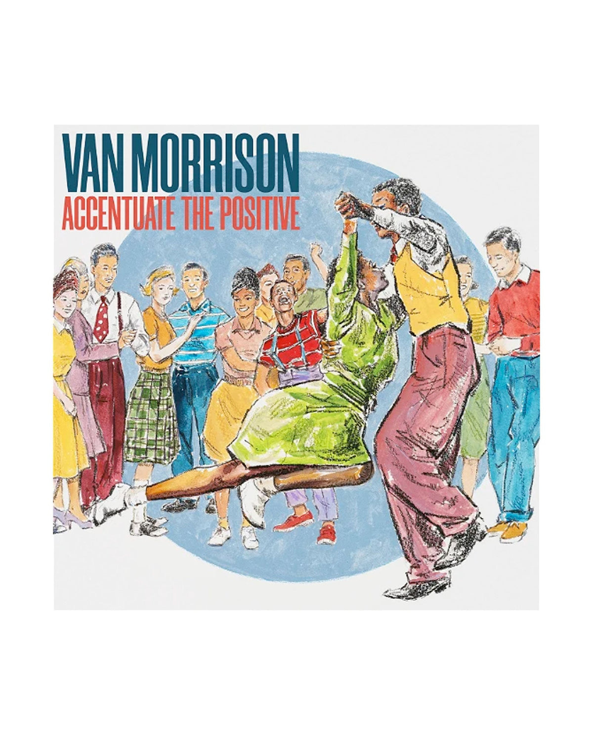 Van Morrison - LP Vinilo Color "Accentuate The Positive" - D2fy · Rocktud - Rocktud